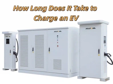 How Long Does It Take to Charge an Electric Vehicle(EV)? A Complete Guide