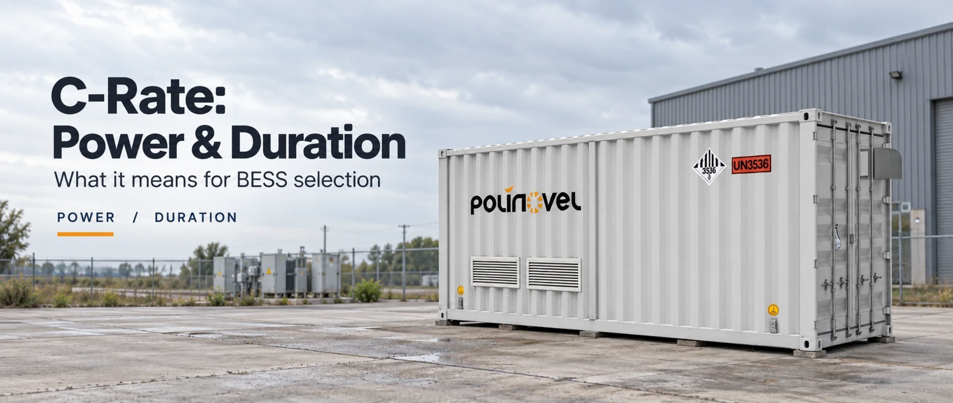 BESS C-Rate Explained: How It Affects Power, Duration, and System Selection BESS C-Rate Explained: How It Affects Power, Duration, and System Selection